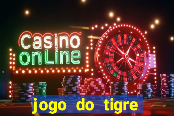 jogo do tigre falso dinheiro infinito